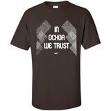 IN OCHOA WE TRUST