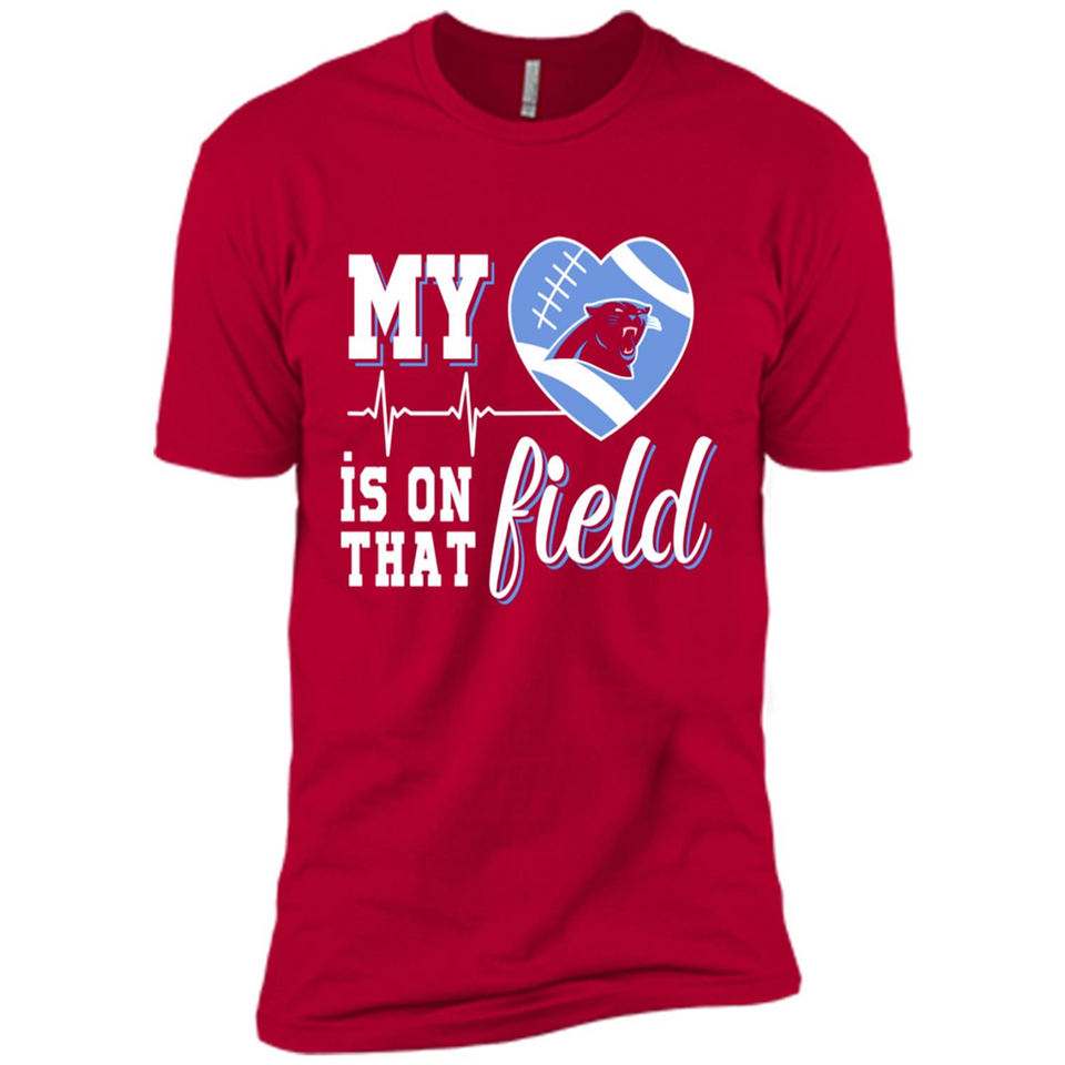 Carolina Panthers Football My Heart is on that Field - Premium Short Sleeve T-Shirt