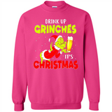 Drink Up Grinches it_s Christmas - Merry Xmas Sweatshirt - Sweatshirt