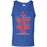 Reasons to be a Boston Red Sox Fan Complete List on Back - Tank Top