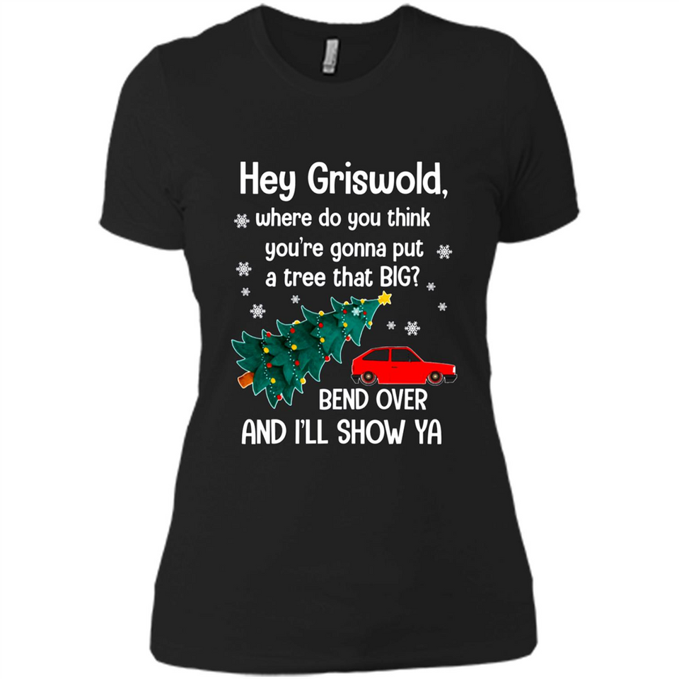 Hey Griswold Where Do You Think You’re Gonna Put A Tree Christmas PING PONG