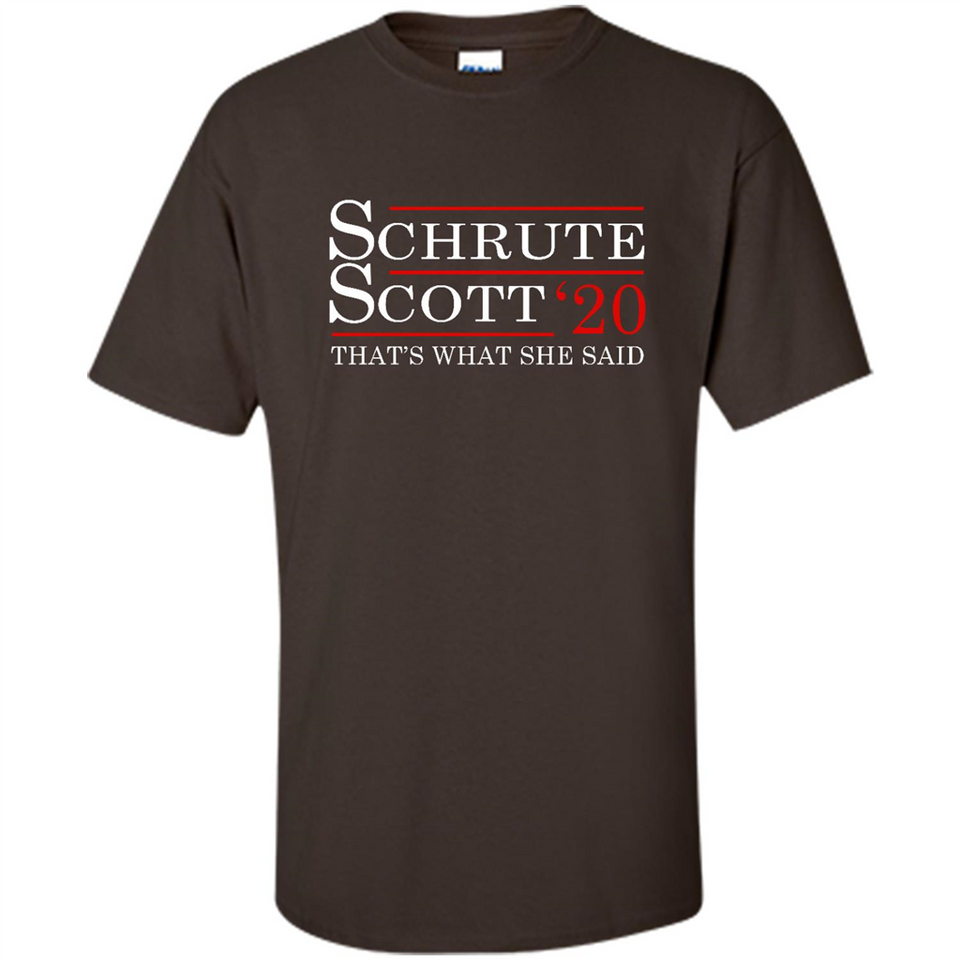 Schrute Scott 2020 That's What She Said
