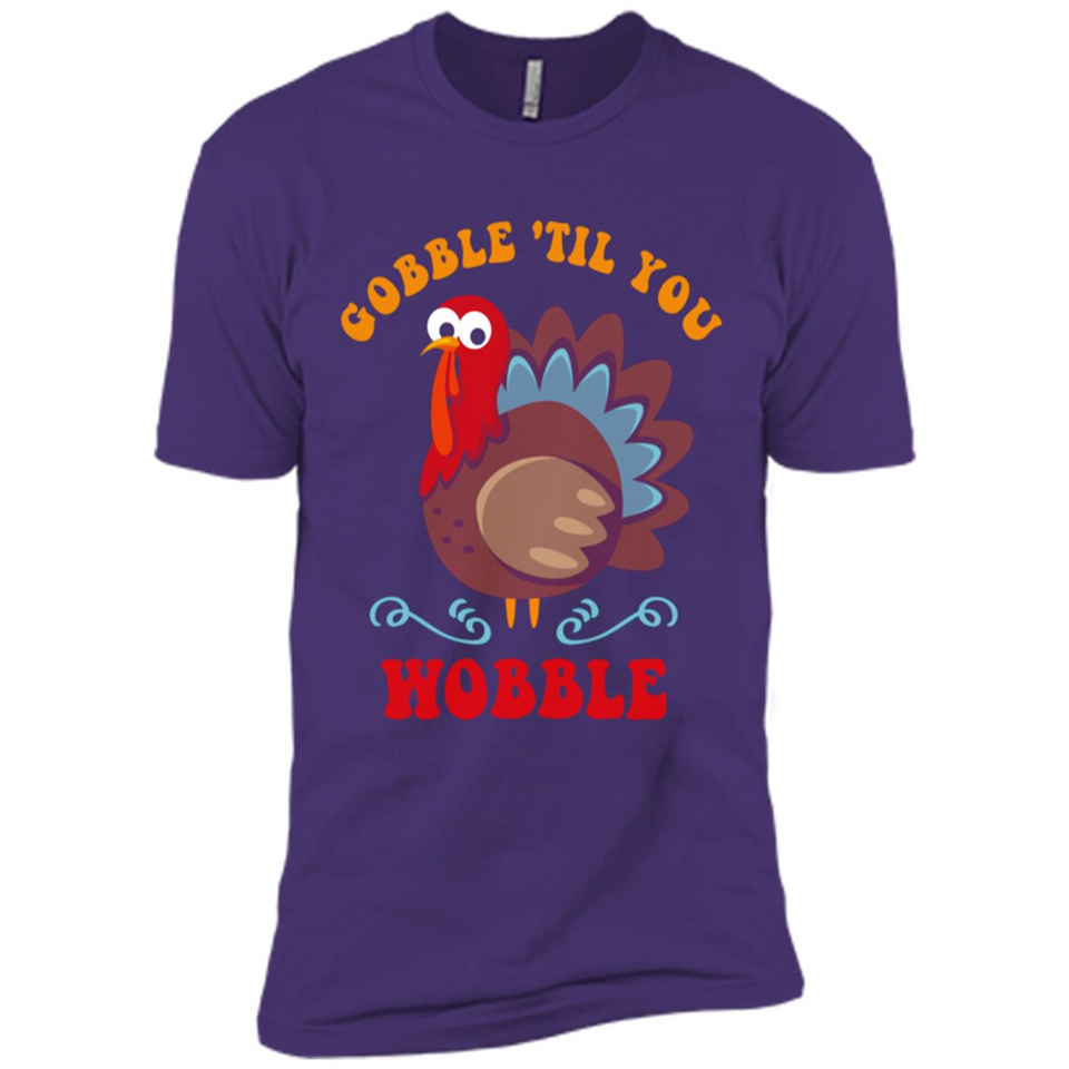 Thanksgiving Gobble Wobble Turkey - Premium Short Sleeve T-Shirt