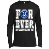 Indianapolis Colts Forever For ever not just when we win - Canvas Long Sleeve T-Shirt