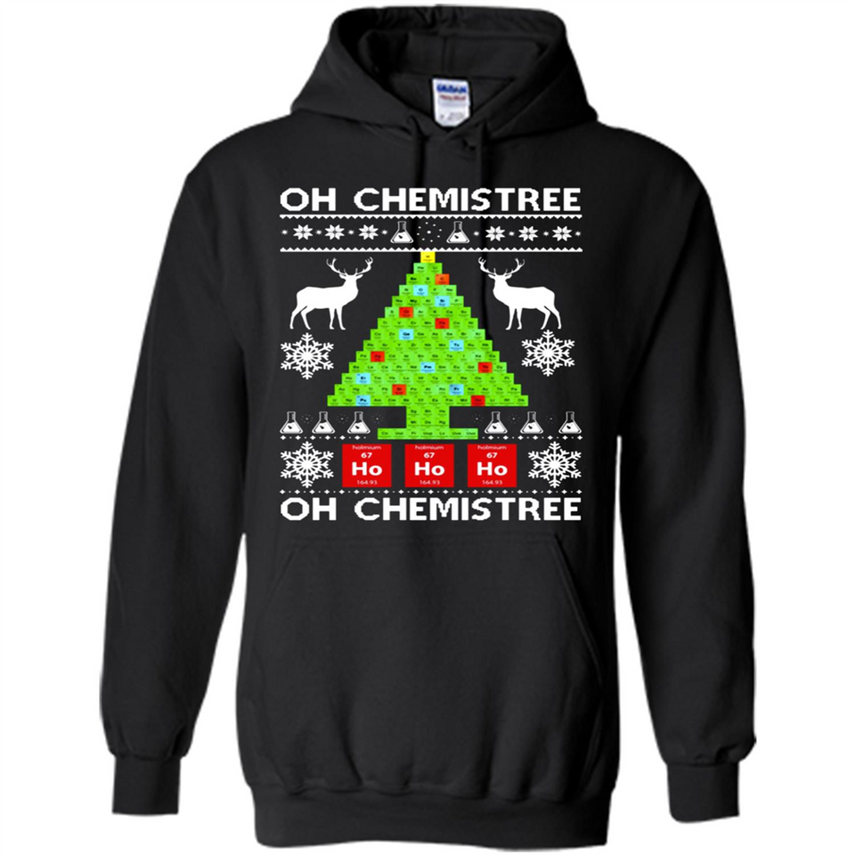 Oh Chemistree, Oh Chemistree Christmas Ugly Sweater - Hoodie
