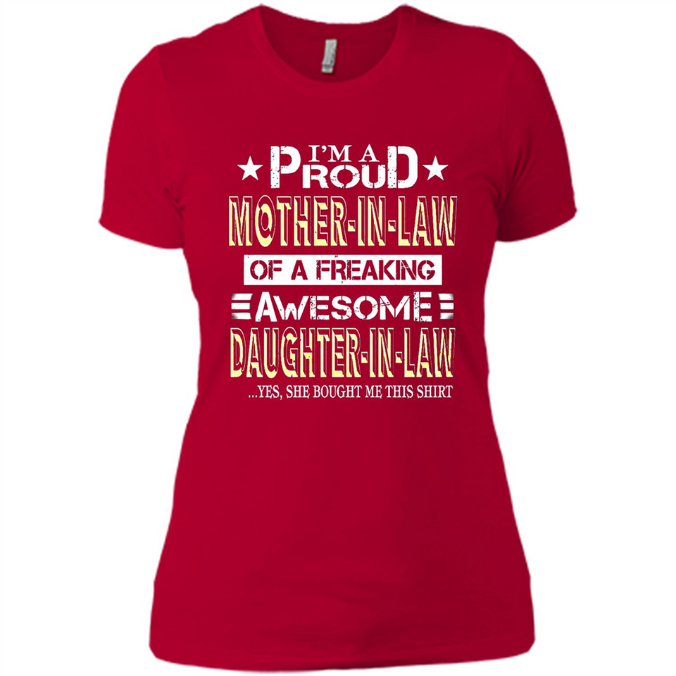 I'm A Proud Mother In Law Of A Freaking Awesome Daughter - Ladies' Boyfriend T-Shirt