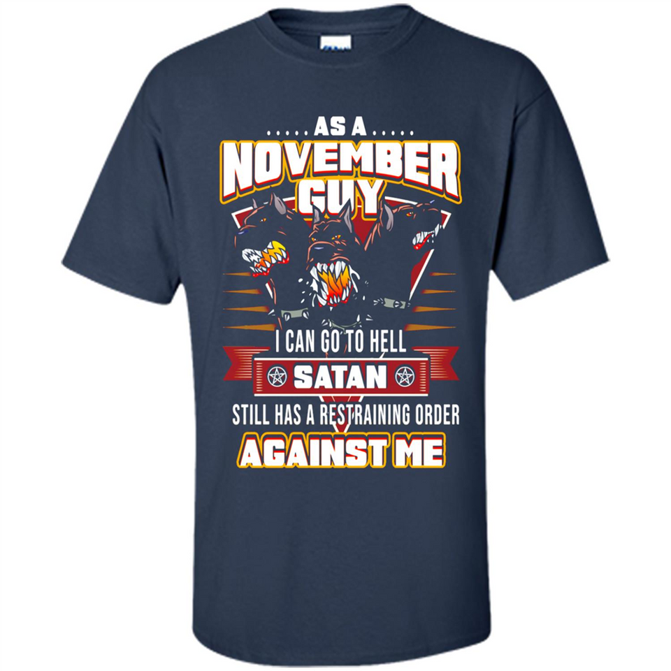 November Guy Birthday - Shirt