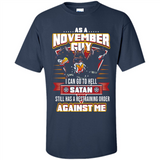November Guy Birthday - Shirt