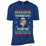 Too weird to live too rare to die Christmas - Premium Short Sleeve T-Shirt