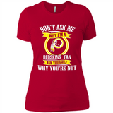 Don't Ask Me Why I'm A Washington Redskins Fan Ask Yourself