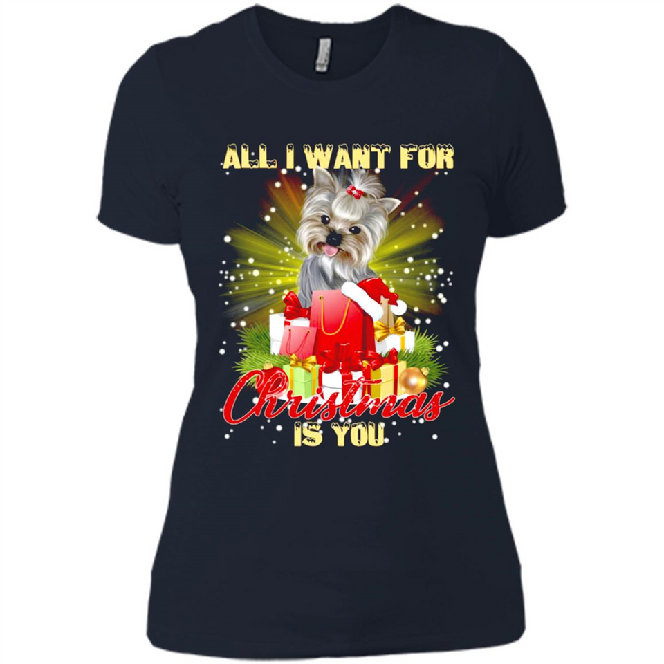 All I Want For Christmas Is You Yorkie Yorkshire Terrier