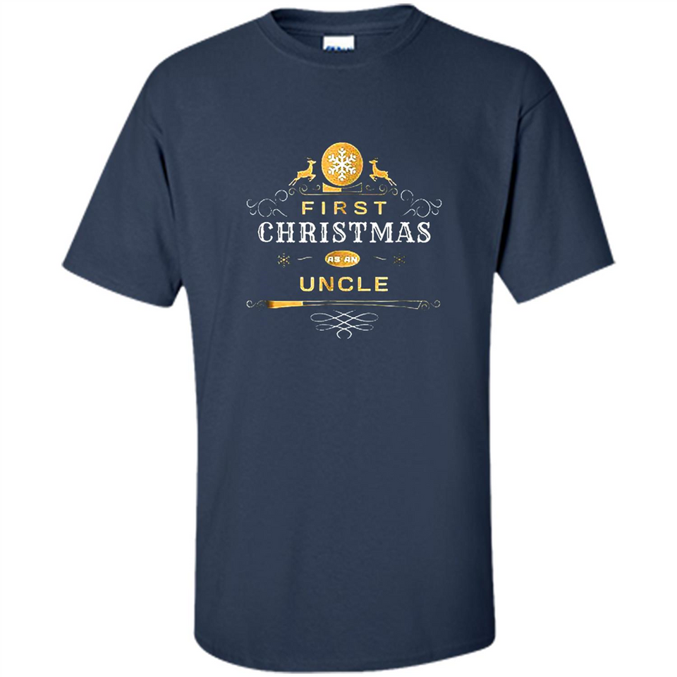 First Christmas as a Uncle - Christmas Family - Shirt