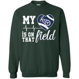 Tennessee Titans Football My Heart is on that Field - Sweatshirt