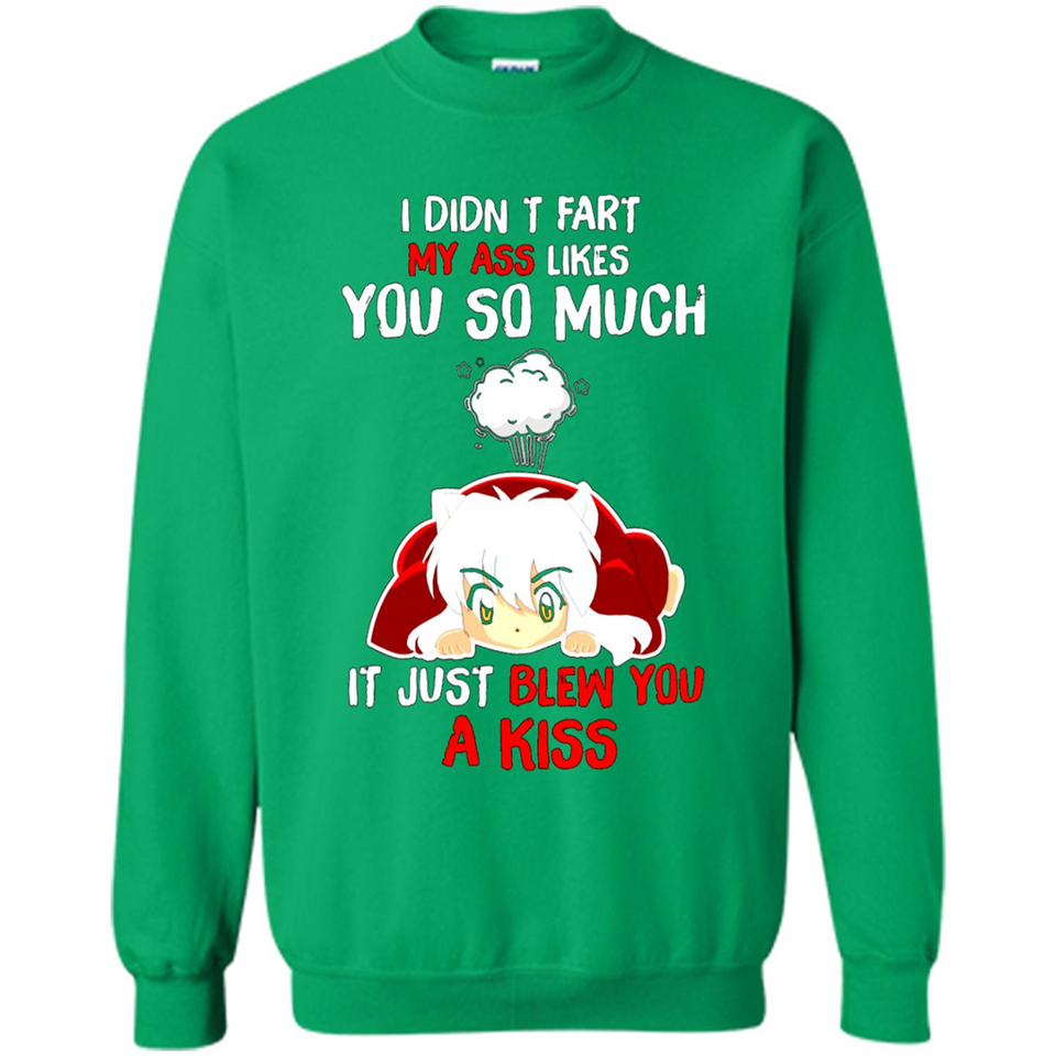 InuYasha I Didn't Fart My Ass Likes You So Much