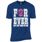 Houston Texans Forever For ever not just when we win - Premium Short Sleeve T-Shirt