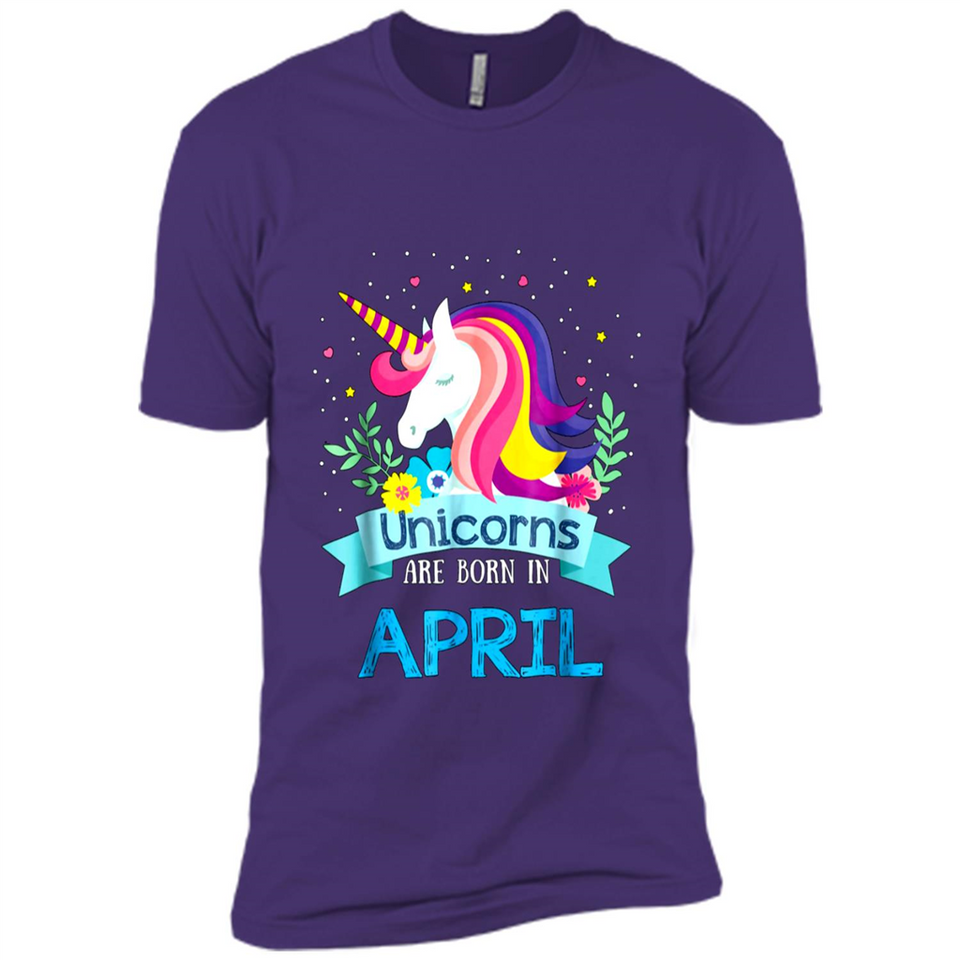 Unicorns are born in April Birthday Rainbow Gift Custom Ultra Cotton