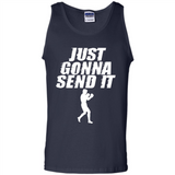 Just Gonna Send It Boxing Boxer Fighter Kick Fighting - Tank Top