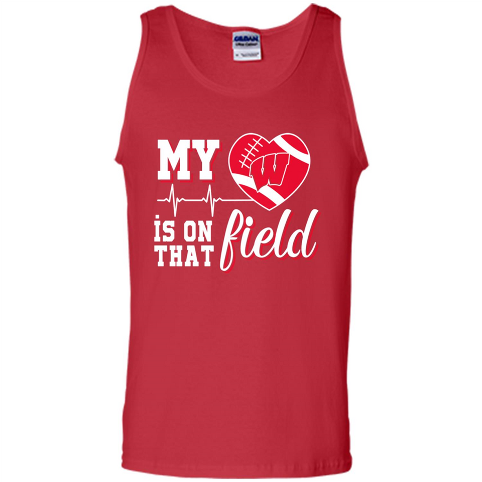 Wisconsin Badgers Football My Heart is on that Field - Tank Top