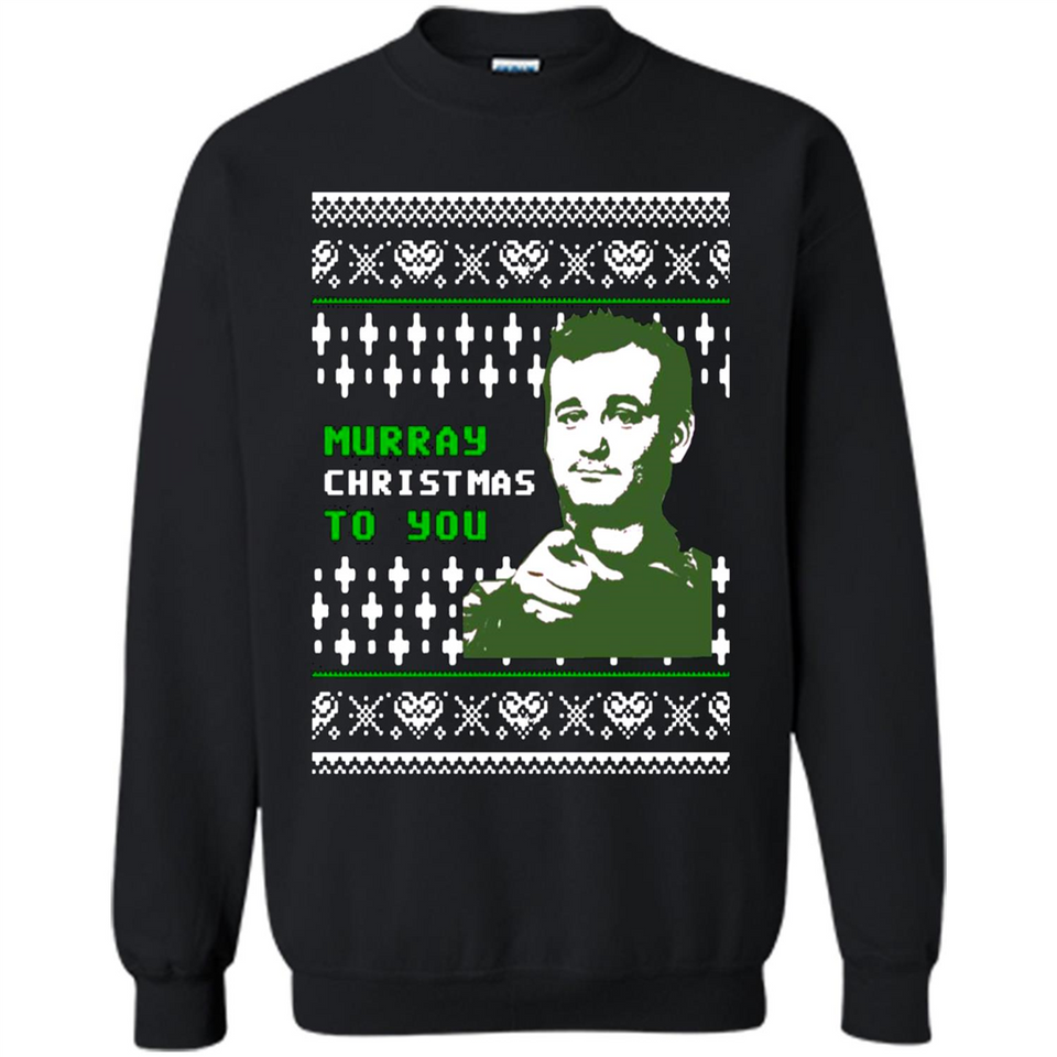Murray Christmas to you ugly sweatshirt PINGPONG