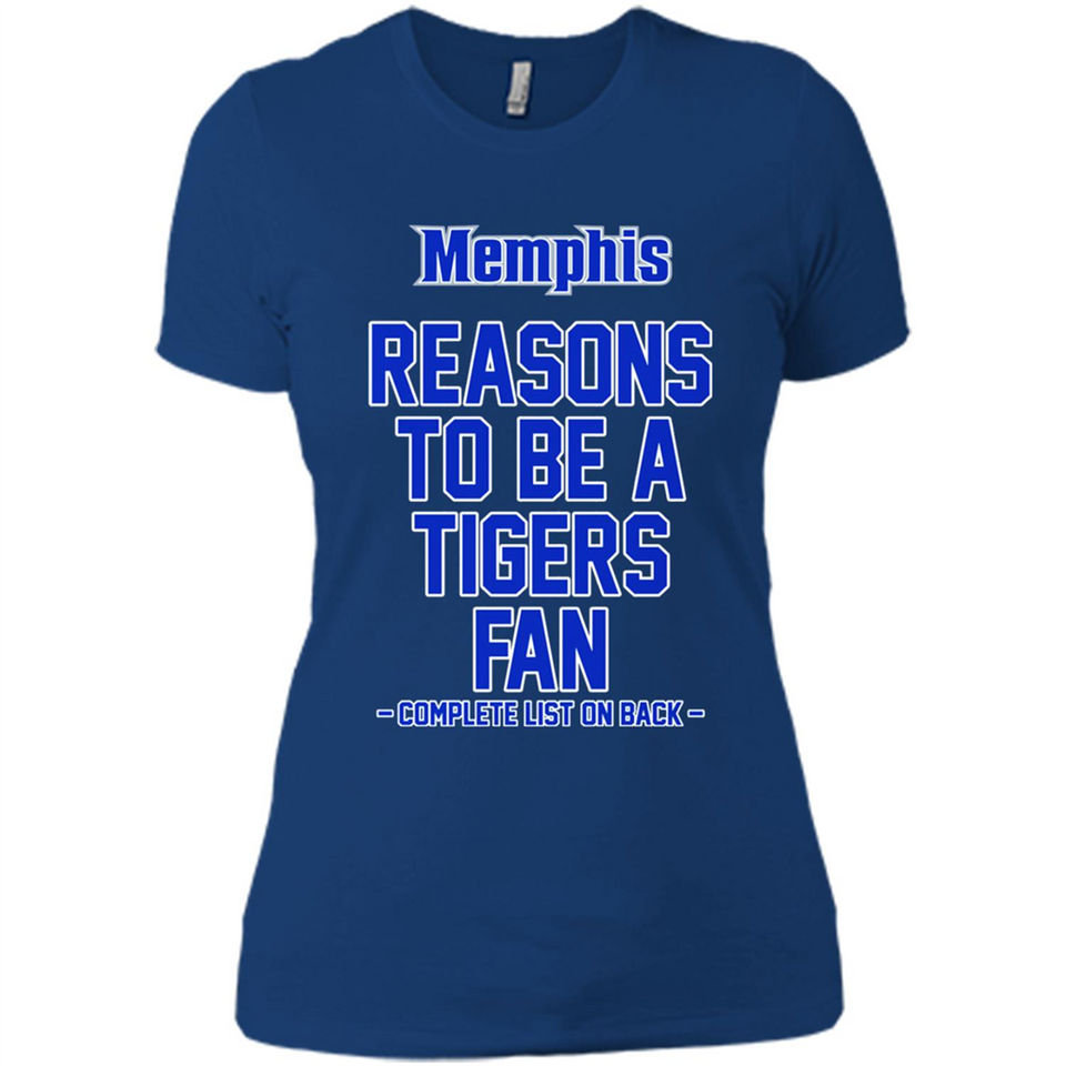Reasons to be a Memphis Tigers Fan Complete List on Back - Ladies' Boyfriend T-Shirt