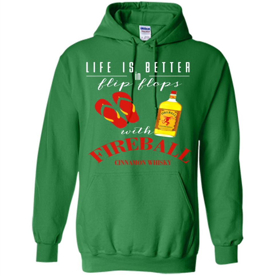 LIFE IS BETTER IN FLIP FLOPS WITH FIREBALL WHISKEY