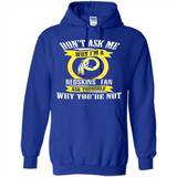 Don't Ask Me Why I'm A Washington Redskins Fan Ask Yourself