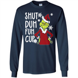Christmas Grinch Shut Duh Fuh Cup