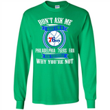 Don't Ask Me Why I'm A Philadelphia 76ers Fan Ask Yourself