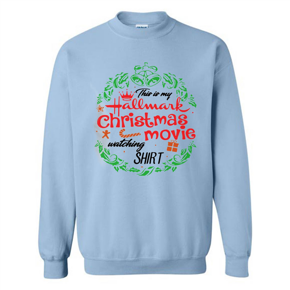 This is My Hallmark-Christmas Movies Watching Sporty T-Shirt - Sweatshirt