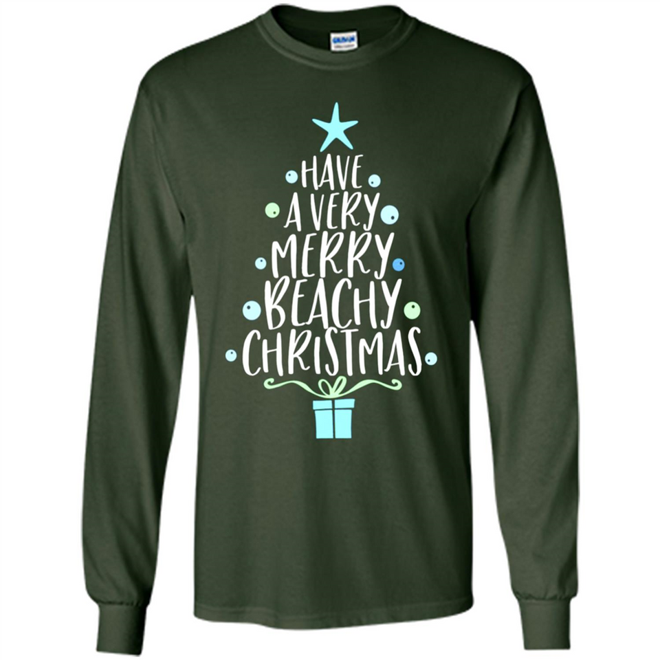 Have A Very Merry Beachy Xmas Vacation - Long Sleeve T-Shirt