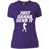 Just Gonna Send It Boxing Boxer Fighter Kick Fighting - Ladies' Boyfriend T-Shirt