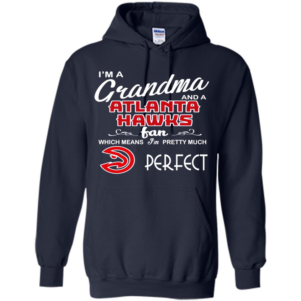 I'M A Grandma And A Atlanta Hawks Fans