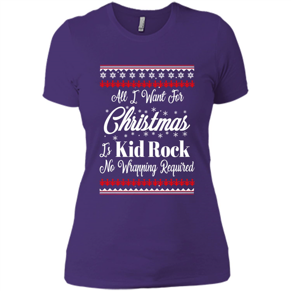All I want for Christmas is kid rock no wrapping required sweater PINGPONG
