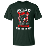 Don't Ask Me Why I'm A Houston Texans Fan Ask Yourself