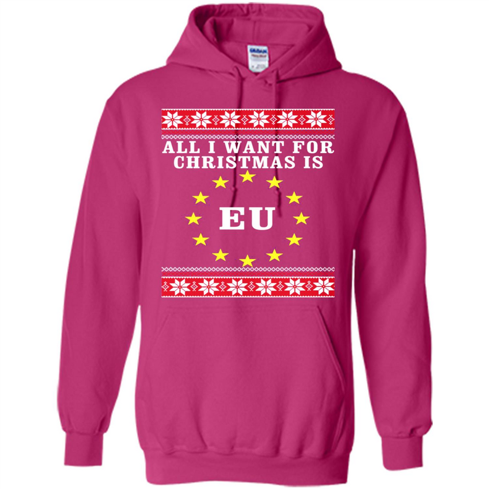 All I want for Christmas is EU ugly - Hoodie