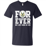 Milwaukee Bucks Forever For ever not just when we win - Men's V-Neck