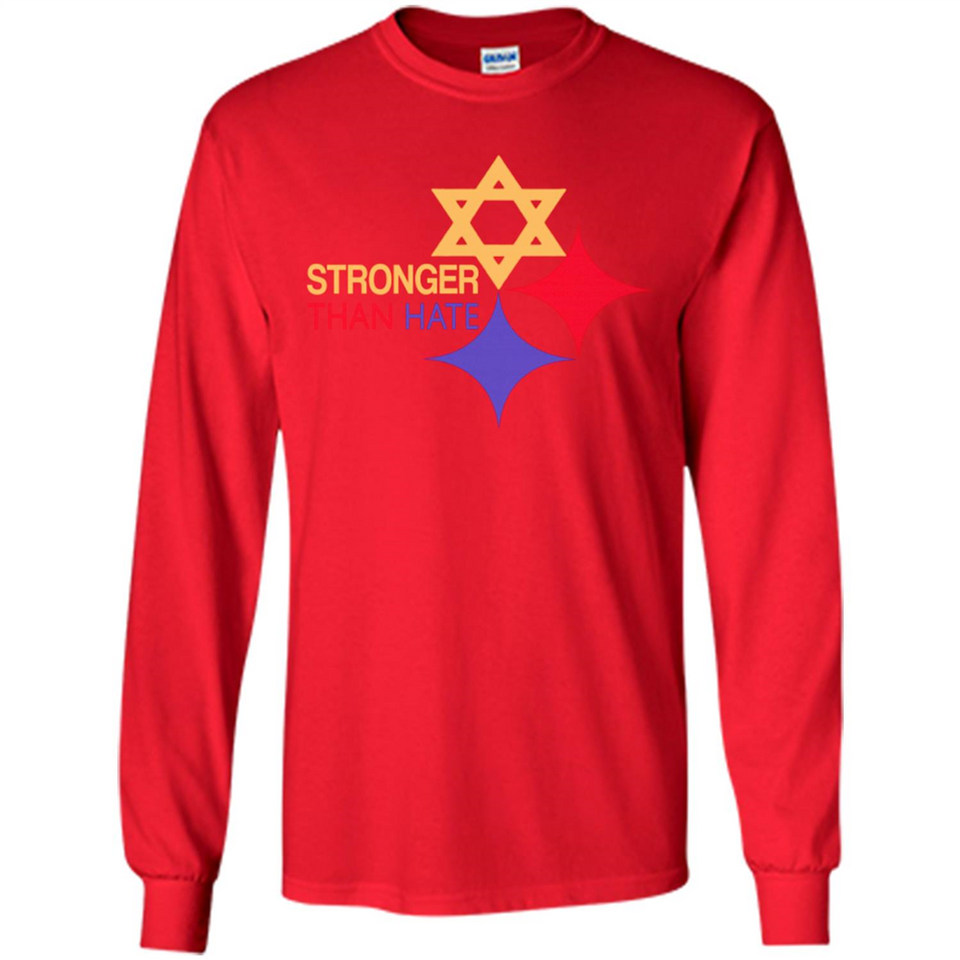 Pittsburgh Stronger Than Hate - Long Sleeve T-Shirt