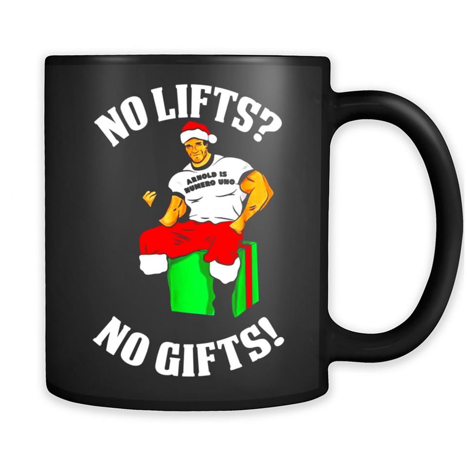 Arnold Is Numero Uno No Lifts No Gifts Christmas PINGPONG