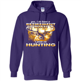 Yes I Do Have A Retirement Plan I Plan On Hunting Christmas PINGPONG