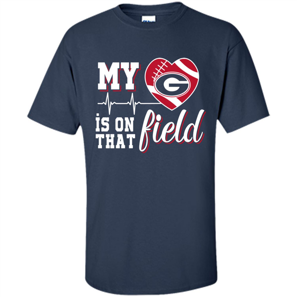 Georgia Bulldogs Football My Heart is on that Field - Shirt