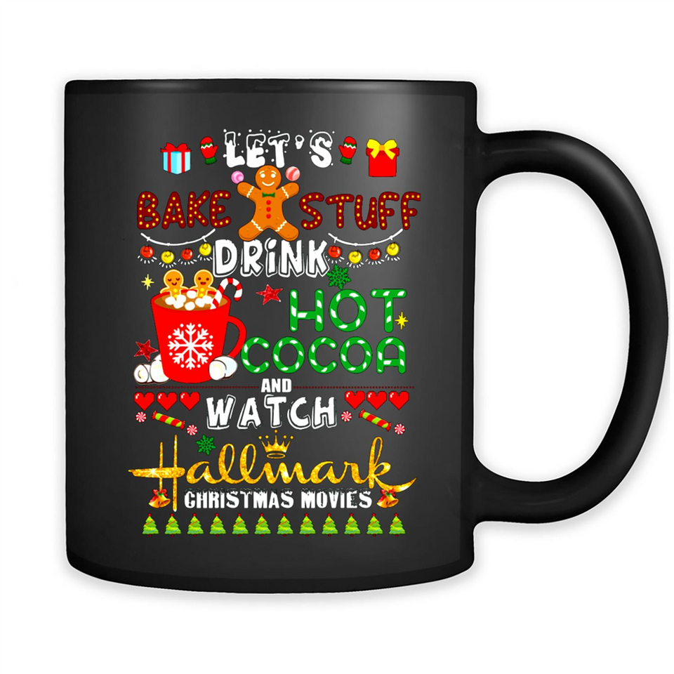Let's Bake Stuff Drink Hot Cocoa Hallmark-Christmas Movies Sweatshirt PINGPONG