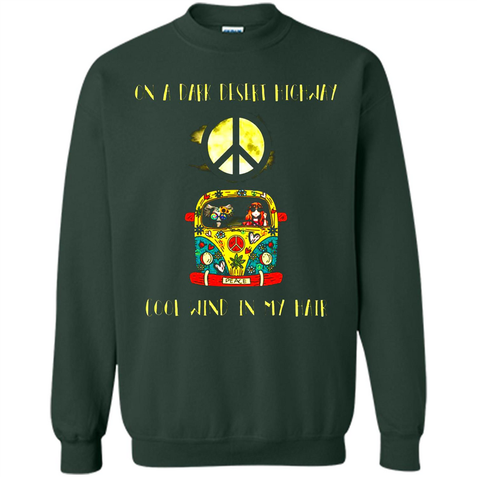 Peace-On A Dark Desert Highway Cool Wind In My Hair Shirt PINGPONG - Sweatshirt