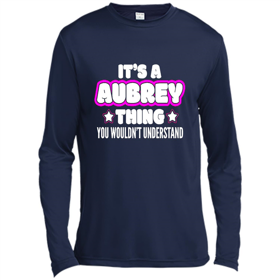 It's A Aubrey Thing You Wouldn't Understand - Canvas Long Sleeve T-Shirt