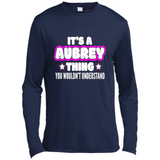 It's A Aubrey Thing You Wouldn't Understand - Canvas Long Sleeve T-Shirt