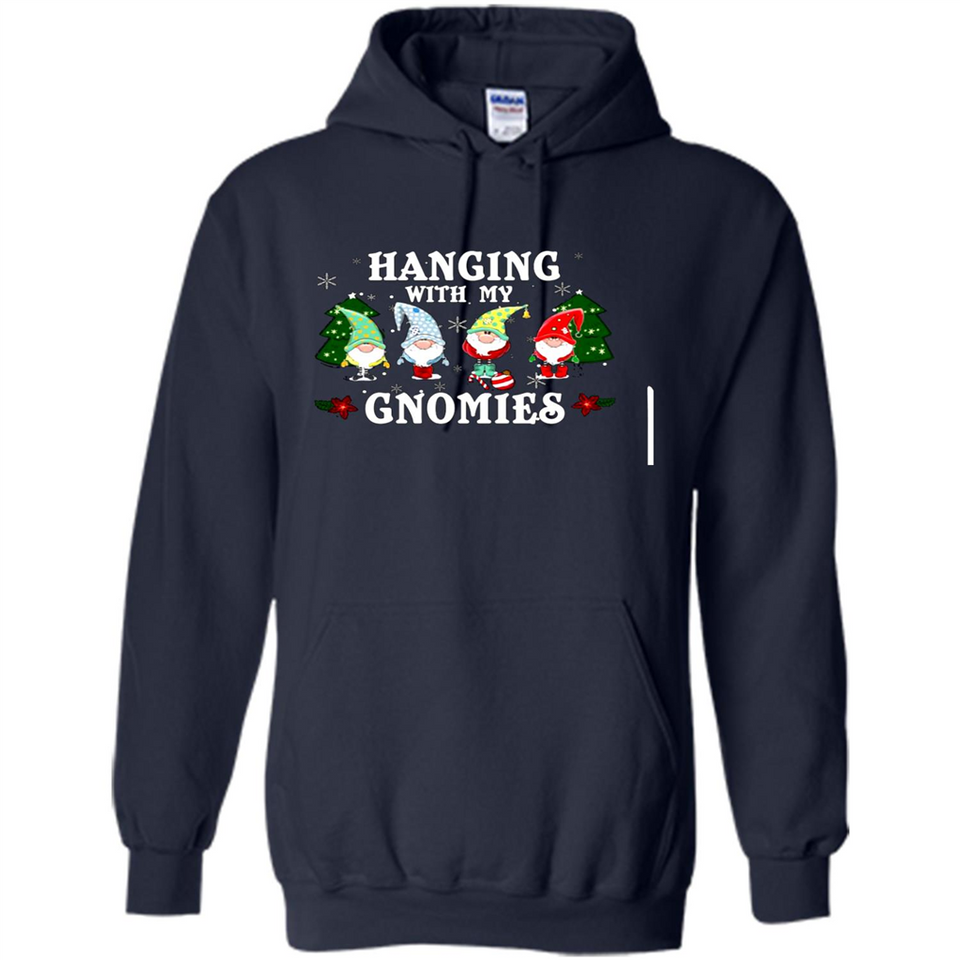 Christmas Garden Gnome Hanging With My Gnomies - Hoodie