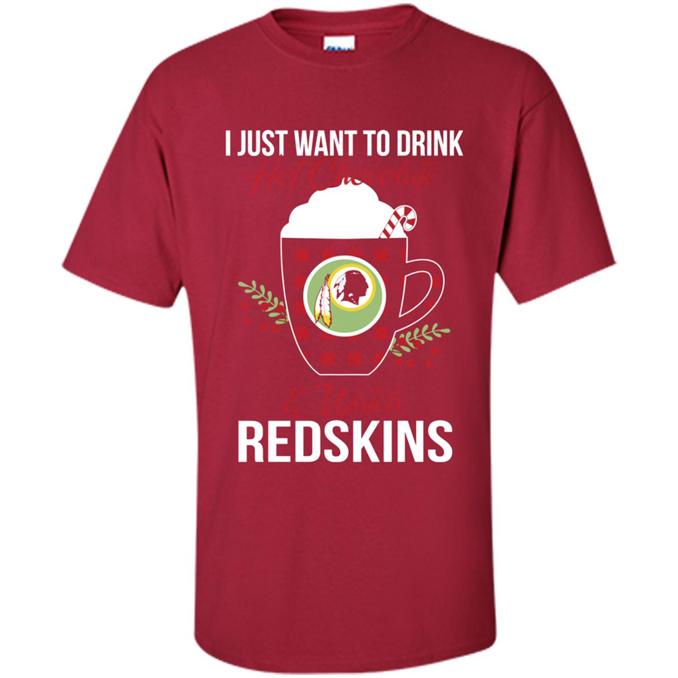 I Just Want To Drink Hot Chocolate & Watch Washington Redskins Ugly Christmas Sweater PINGPONG