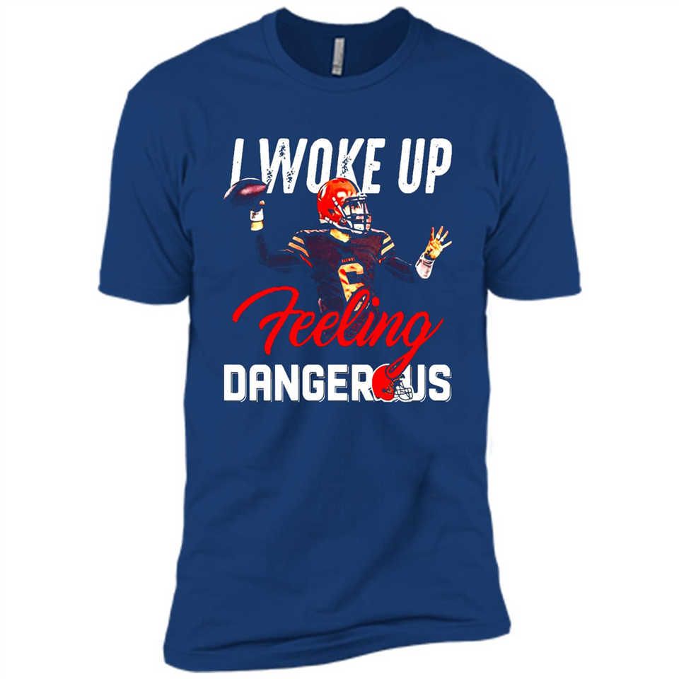 I woke up feeling dangerous - Premium Short Sleeve T-Shirt