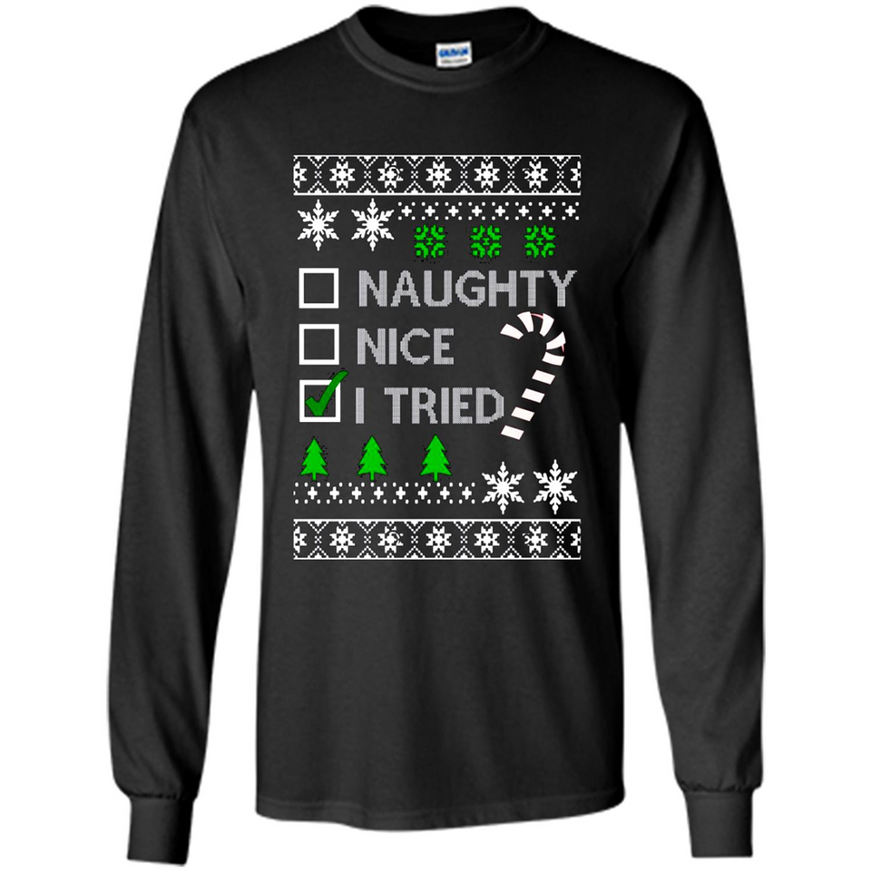 Naughty Nice I Tried Christmas sweatshirt PINGPONG