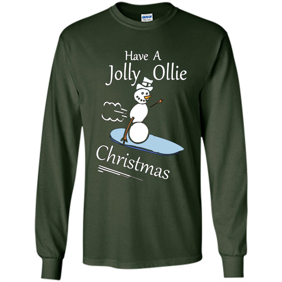 Snowman Snowboarder Tshirt Have Jolly Ollie Christmas
