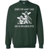 Sorry For What I Said When We Were Working Cattle